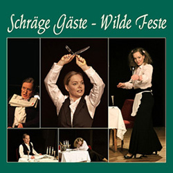 Schräge Gäste, Wilde Feste